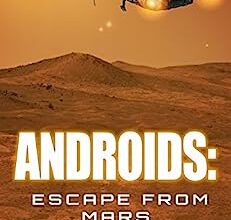 ANDROIDS: ESCAPE FROM MARS