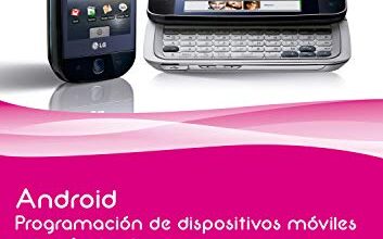 Android: Programación de dispositivos móviles a través de ejemplos (Spanish Edition)