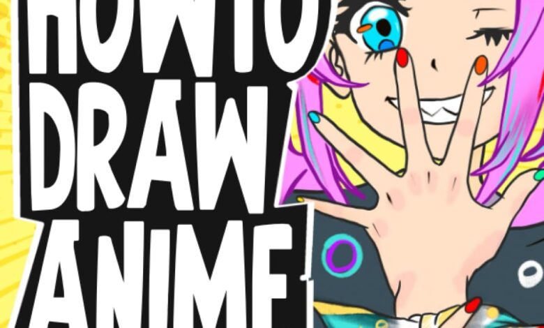 How To Draw Anime for Kids Basics and Beyond: This Step-By-Step Guide Will Teach You darwings ( Heads, Faces, Bodies, Pose, eyes ) (How To Draw Anime - Manga)